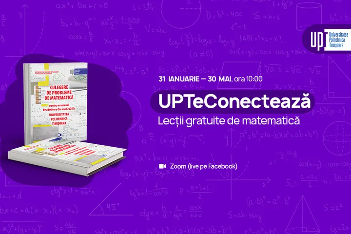 UPT, un sprijin real pentru elevii din toată țara: cursuri gratuite de pregătire la matematică, chimie și informatică, pentru bacalaureat și admitere