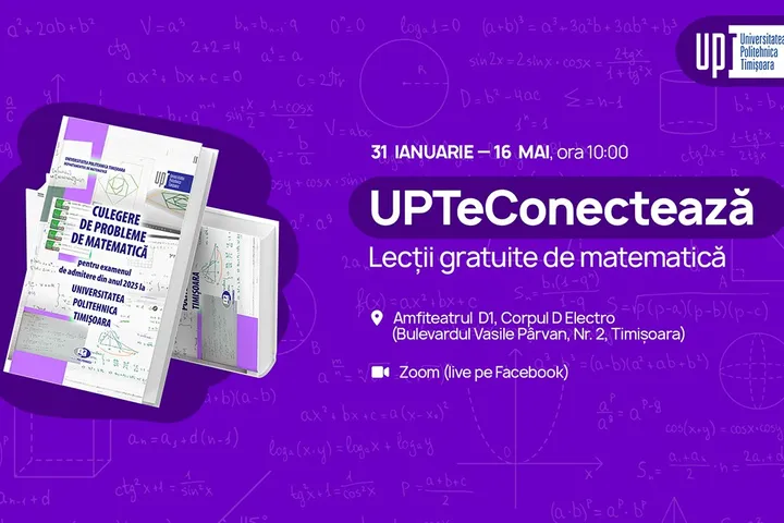 UPT, un sprijin real pentru elevii din toată țara: cursuri gratuite de pregătire la matematică, chimie și informatică, pentru bacalaureat și admitere